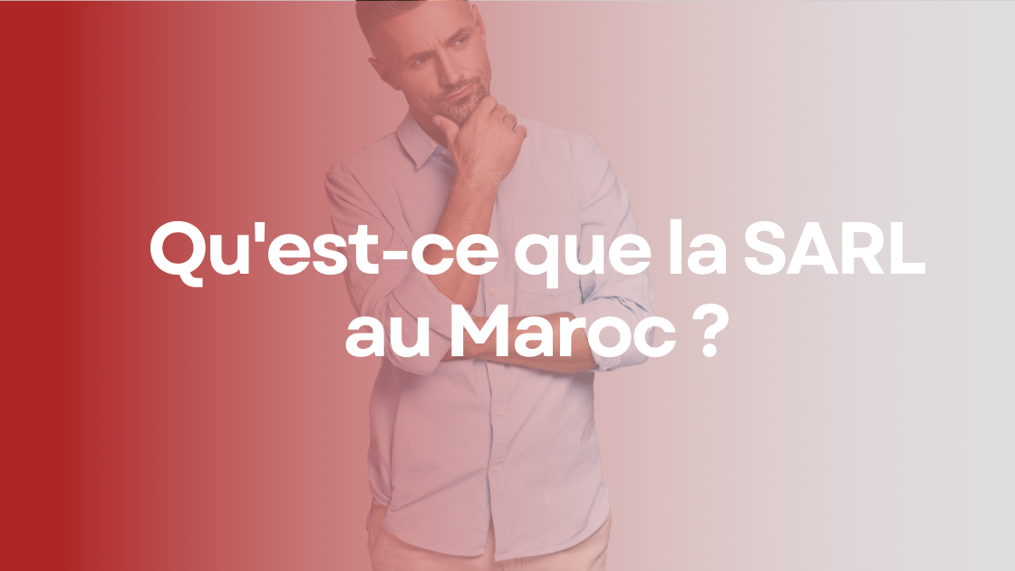 Qu Est Ce Que La Sarl Au Maroc Fido